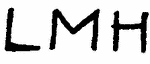 Indiscernible: monogram (Read as: LMH)