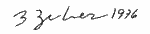 Indiscernible: illegible, alternative name or excluded surname (Read as: Z ZUBER)