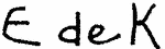 Indiscernible: monogram (Read as: EDEK)