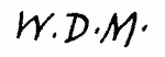 Indiscernible: monogram (Read as: WDM)