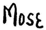 Indiscernible: monogram (Read as: MOSE)