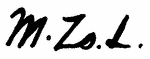 Indiscernible: monogram (Read as: MZL, MZOL, MZSL,)