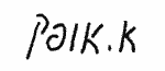 Indiscernible: illegible, alternative name or excluded surname (Read as: PALK.K, POLK.K)