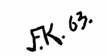Indiscernible: monogram (Read as: JFK, FK)