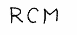Indiscernible: monogram (Read as: RCM)