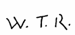 Indiscernible: monogram (Read as: WTR)