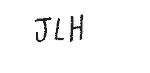 Indiscernible: monogram (Read as: JLH)